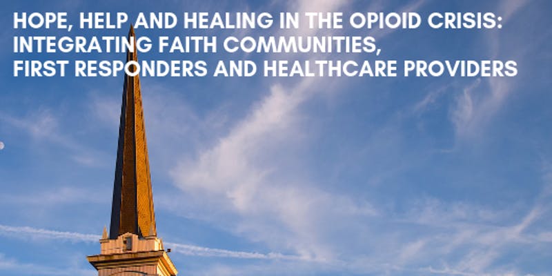 Training: Hope, help and healing in the opioid crisis