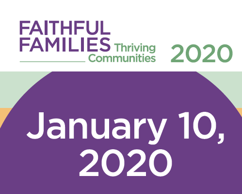 2020 Faithful Families Summit, January 10