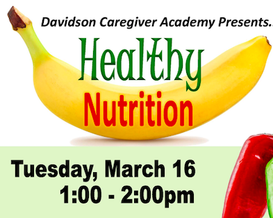 Healthy Nutrition Zoom from Davidson Caregiver Academy